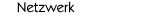 Netzwerk