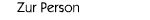 Zur Person